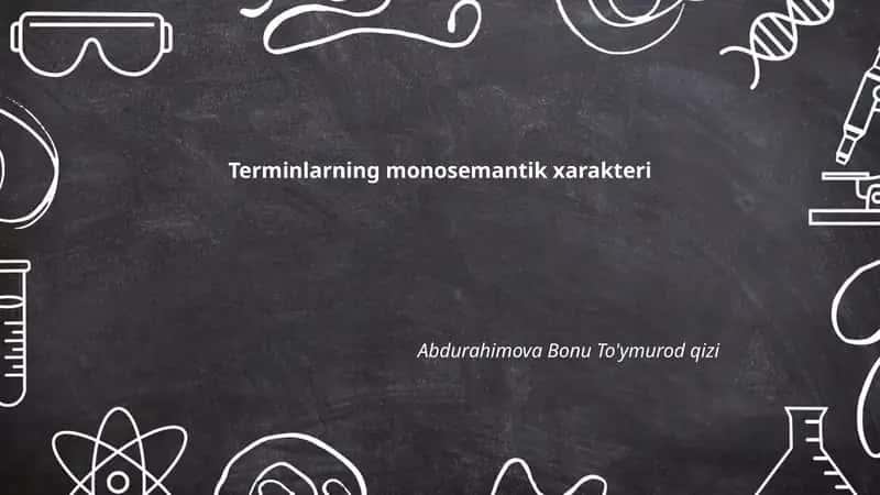 Terminlarning monosemantik xarakteri 1