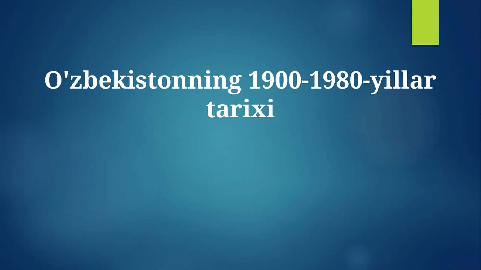 O'zbekistonning 1900-1980-yillar tarixi 1