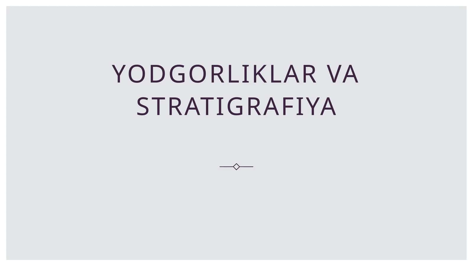 Yodgorliklar va Stratigrafiya Uchtepa buloqmozor yodgorligi 1