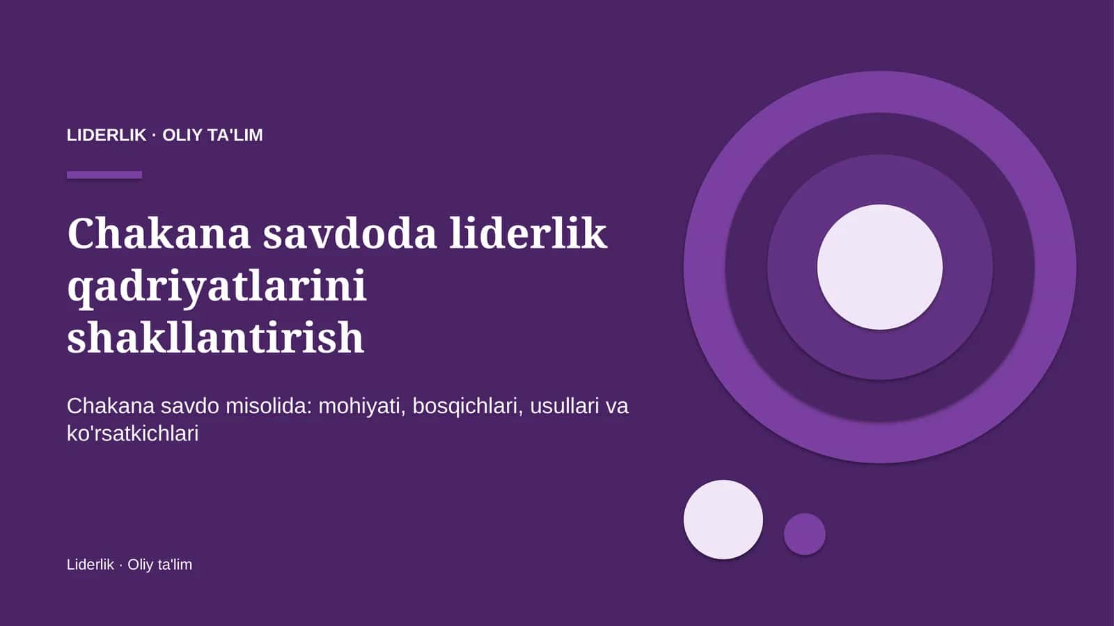 chakana savdoda liderlik qadriyatlarini shakllantirish 3466 1