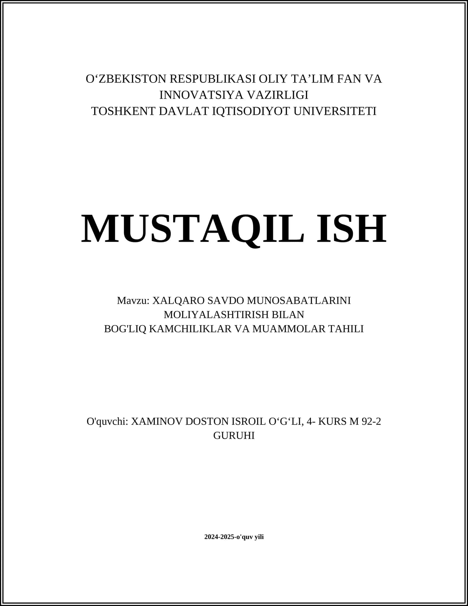 XALQARO SAVDO MUNOSABATLARINI MOLIYALASHTIRISH BILAN BOG'LIQ KAMCHILIKLAR VA MUAMMOLAR TAHILI 1