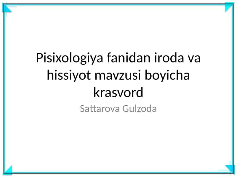 Pisixologiya fanidan iroda va hissiyot mavzusi boyicha krasvord 1