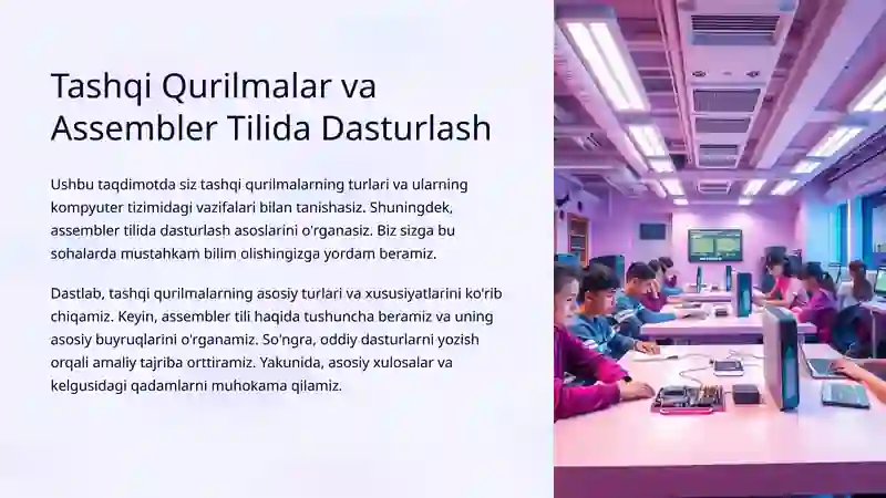 Tashqi Qurilmalar va Assembler Tilida Dasturlash