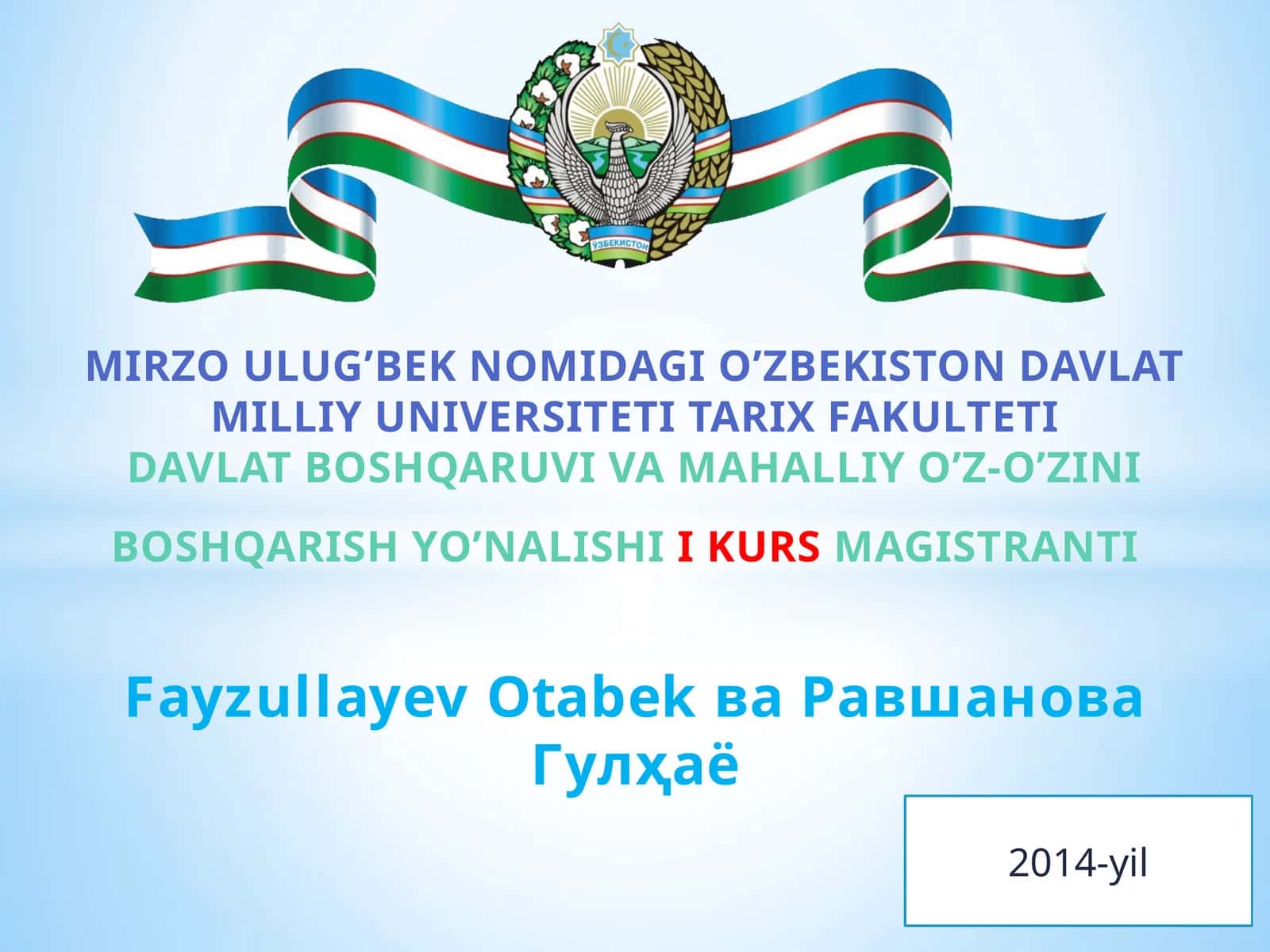 DAVLAT BOSHQARUVI VA MAHALLIY O’Z-O’ZINI BOSHQARISH YO’NALISHII KURSMAGISTRANTI 1