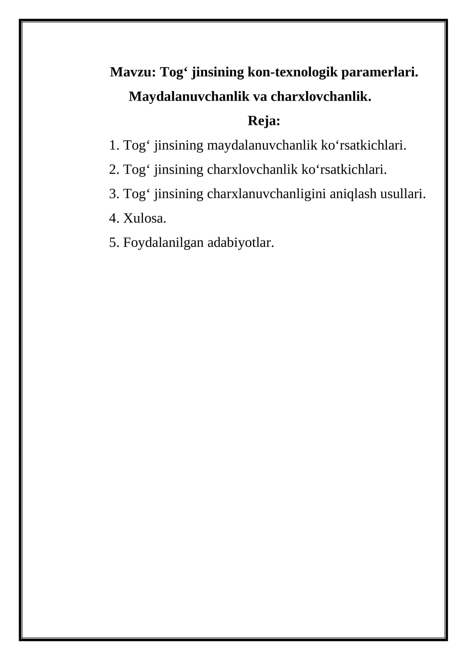 Togʻ jinsining kon-texnologik paramerlari. Maydalanuvchanlik va charxlovchanlik 1