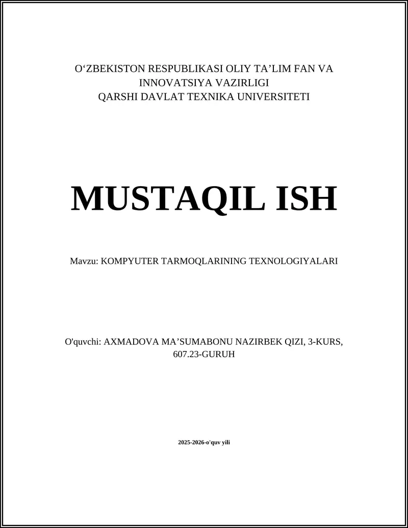 KOMPYUTER TARMOQLARINING TEXNOLOGIYALARI 1