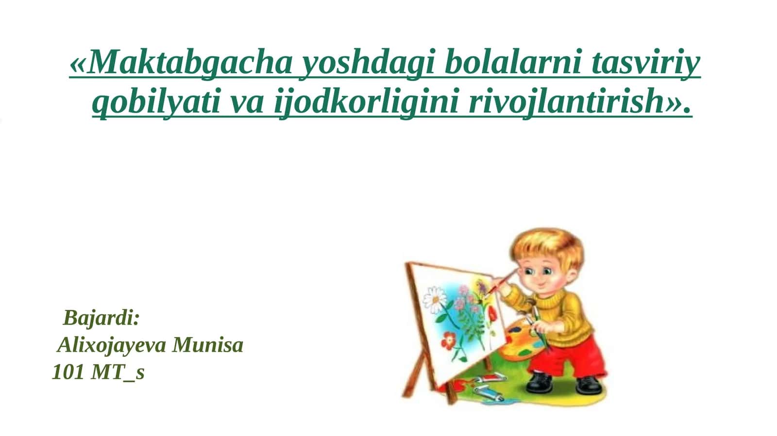 Maktabgachayoshdagibolalarnitasviriyqobilyativaijodkorliginirivojlantirish 1