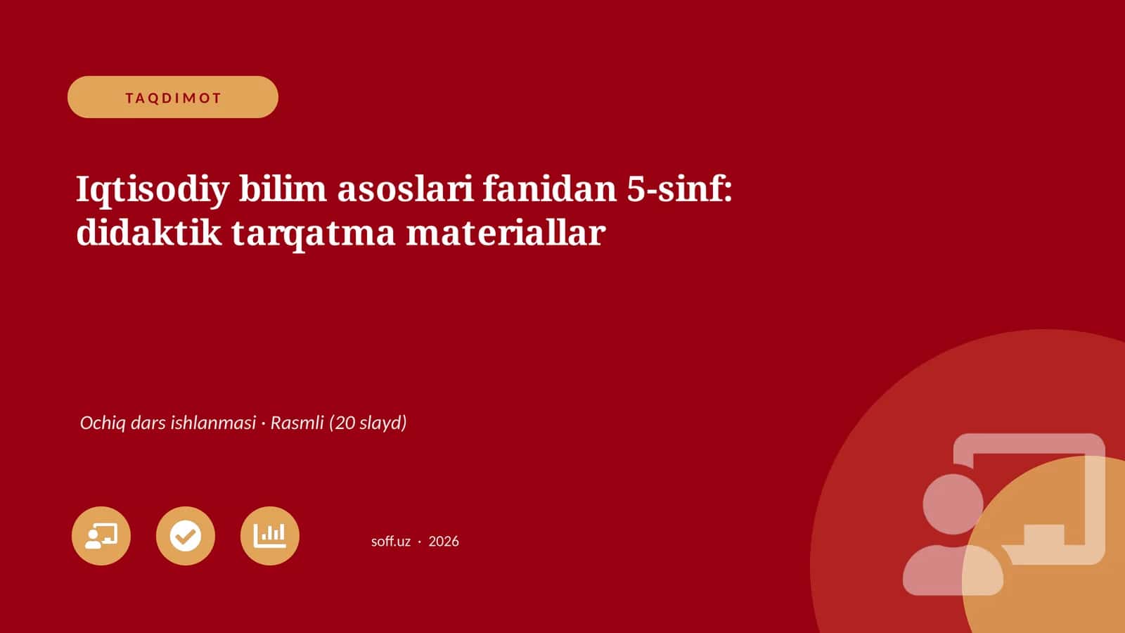 Iqtisodiy bilim asoslari fanidan 5-sinf: didaktik tarqatma materiallar 1