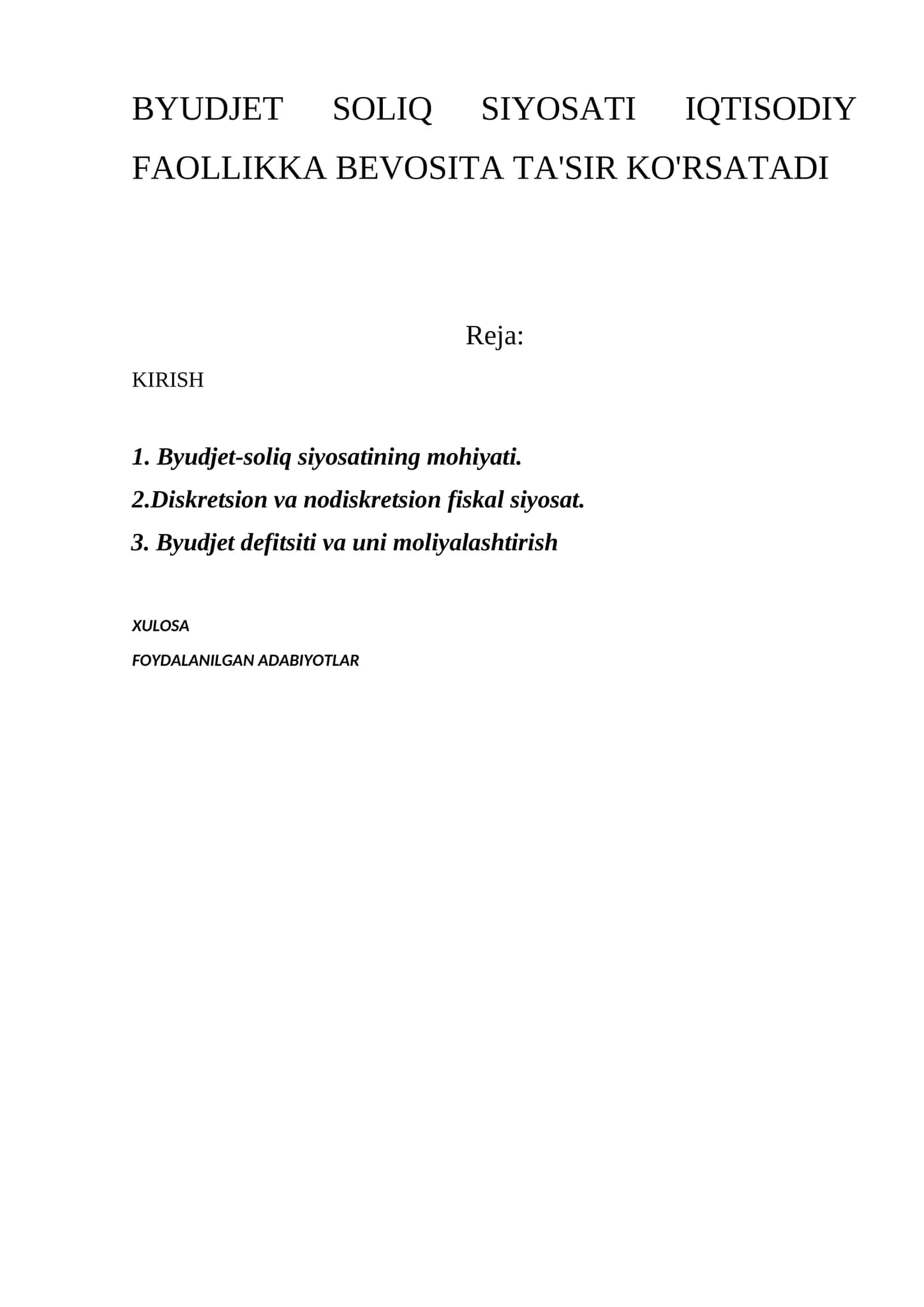 BYUDJET SOLIQ SIYOSATI IQTISODIY FAOLLIKKA BEVOSITA TA'SIR KO'RSATADI 1