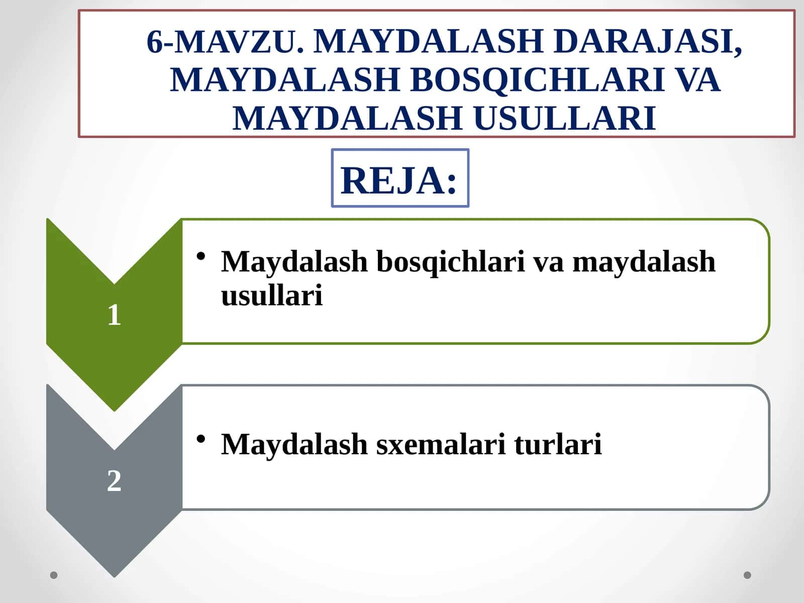 MAVZU.MAYDALASH DARAJASI, MAYDALASH BOSQICHLARI VA MAYDALASH USULLARI 1