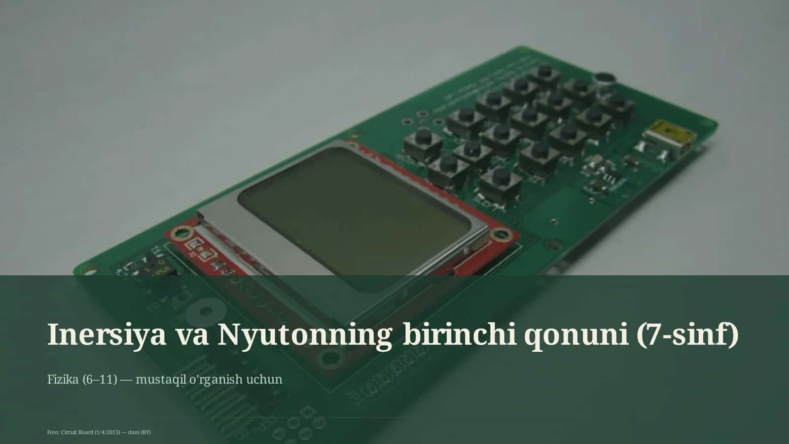 Inersiya va Nyutonning birinchi qonuni (7-sinf) 1