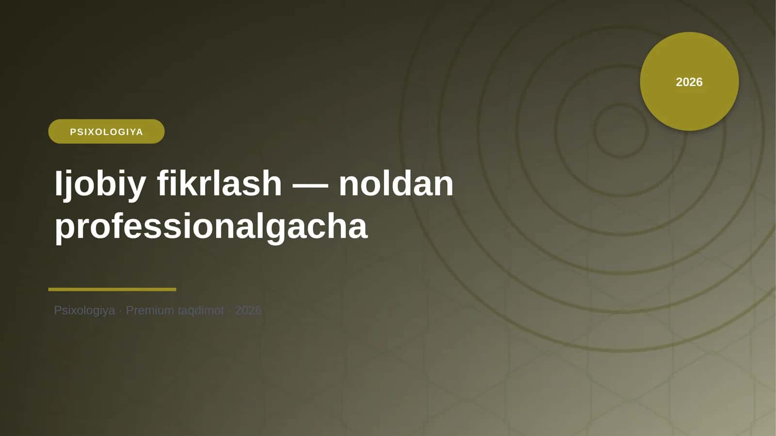 Ijobiy fikrlash — noldan professionalgacha 1