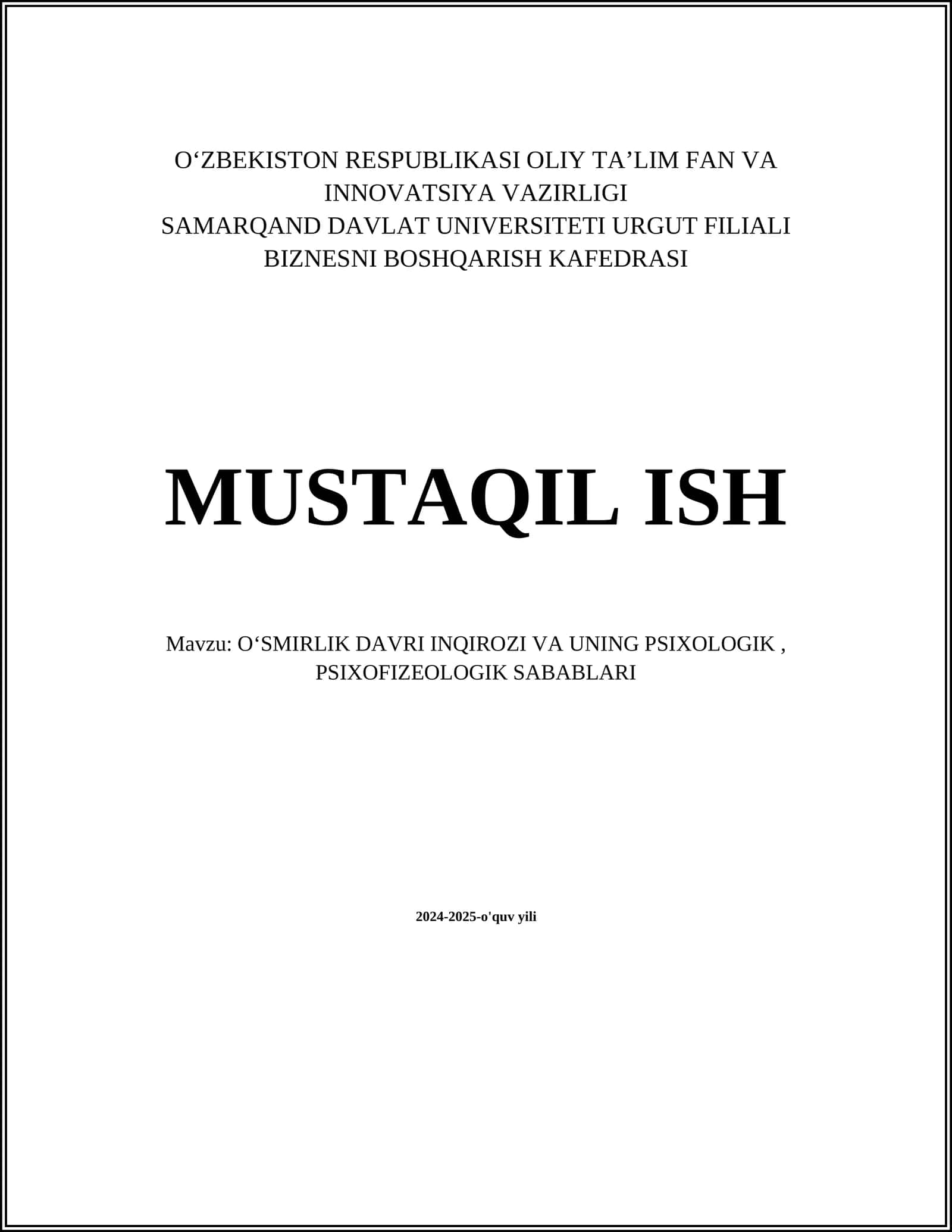 O‘SMIRLIK DAVRI INQIROZI VA UNING PSIXOLOGIK, PSIXOFIZEOLOGIK SABABLARI 1