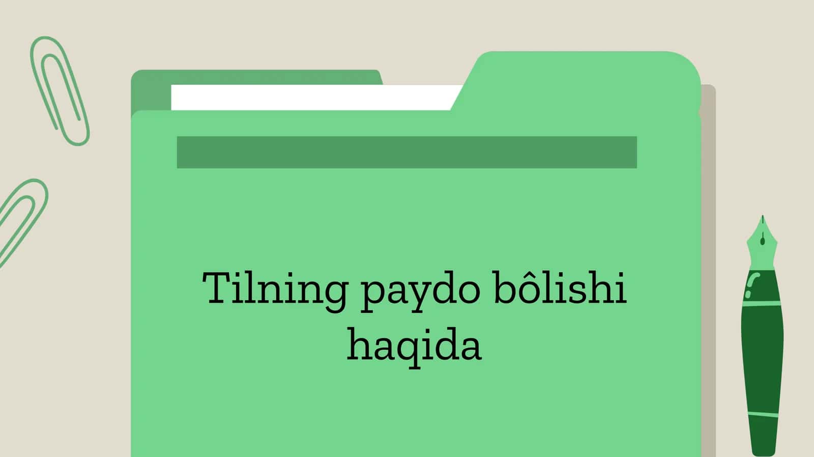 Tilning paydo bôlishi haqida 1