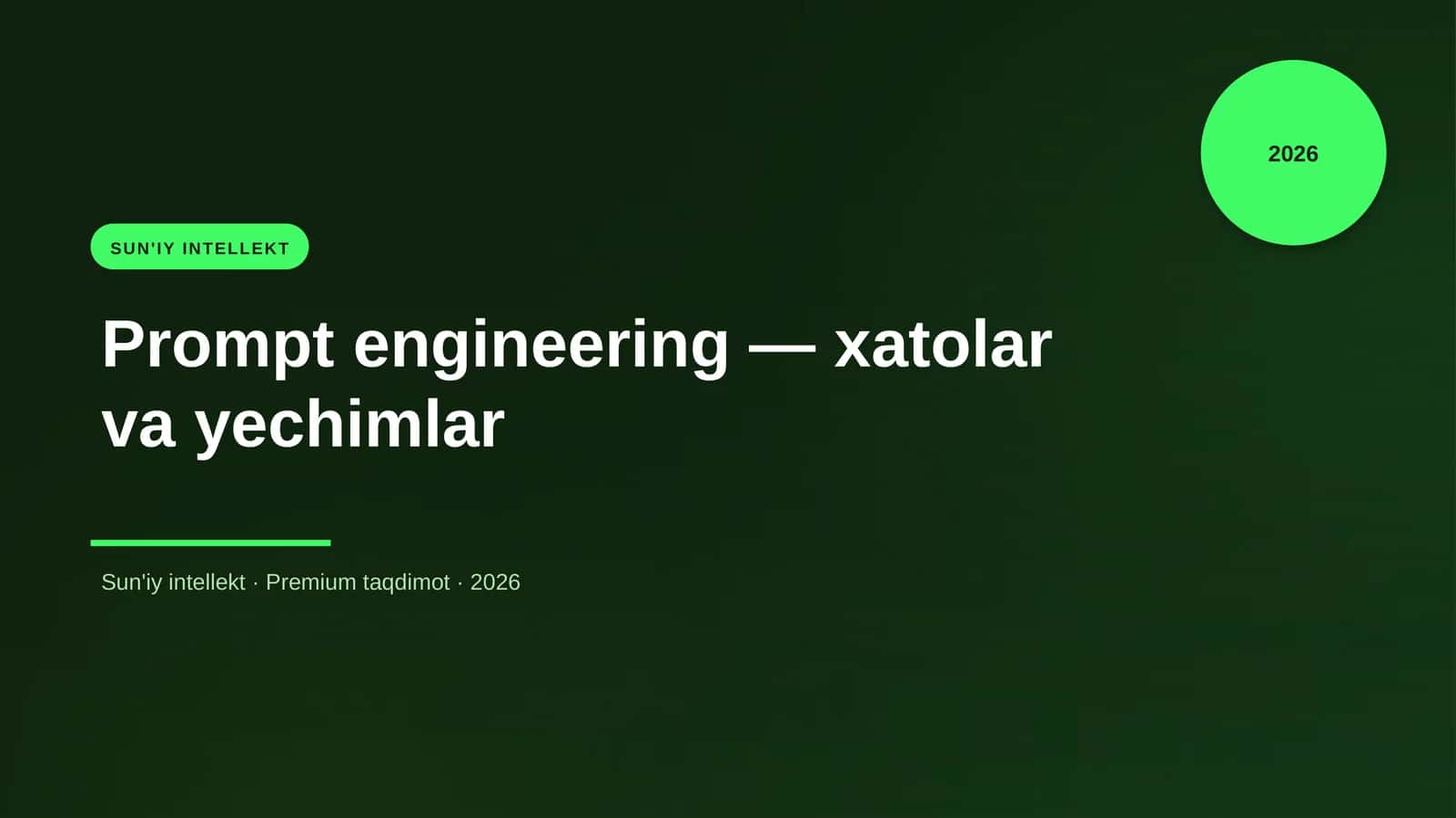 Prompt engineering — xatolar va yechimlar 1