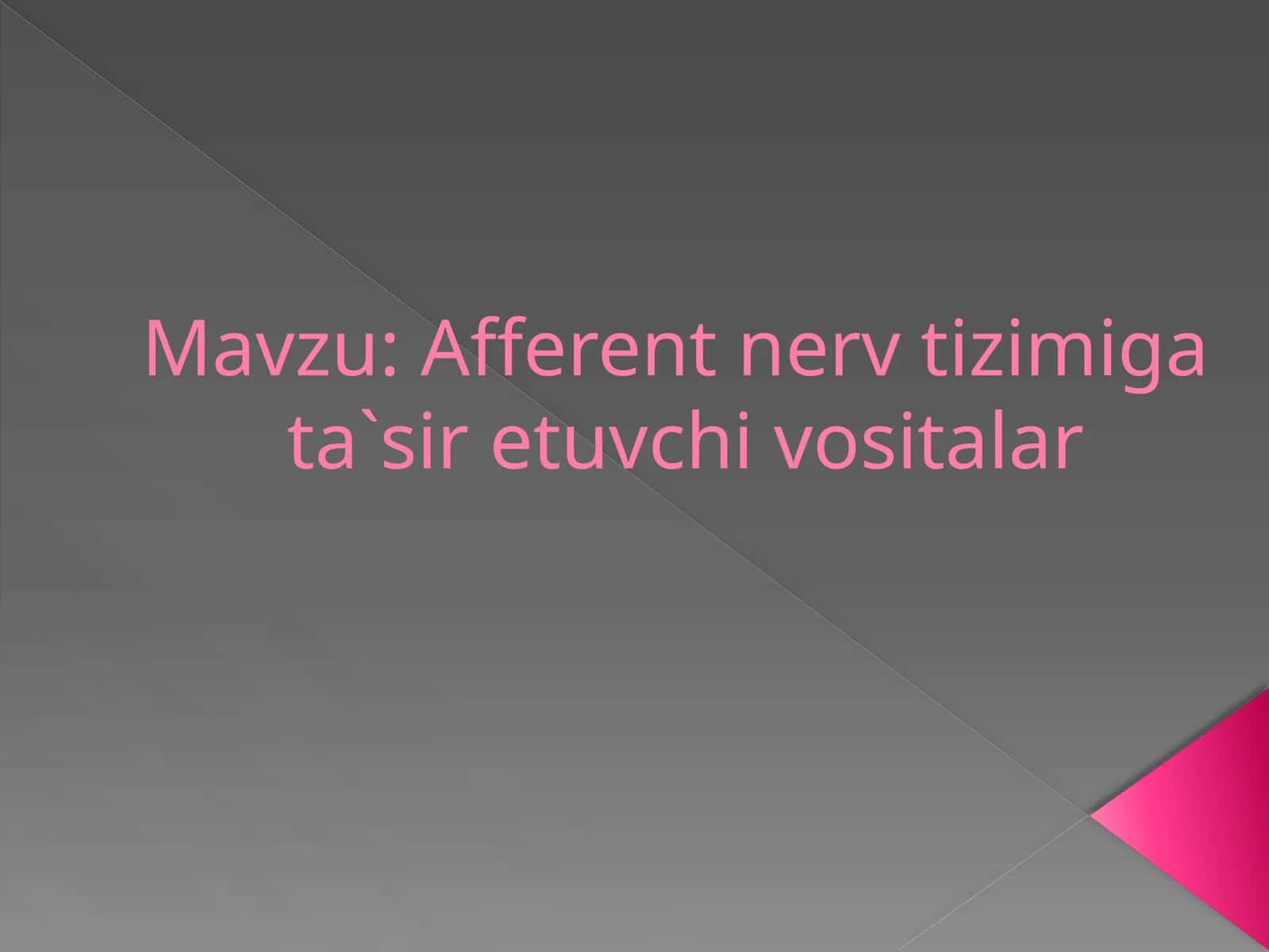 Afferentnervtizimigata`siretuvchivositalar 1