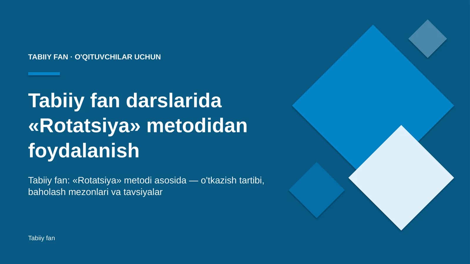 tabiiy fan darslarida rotatsiya metodidan foydalanish 7552 1