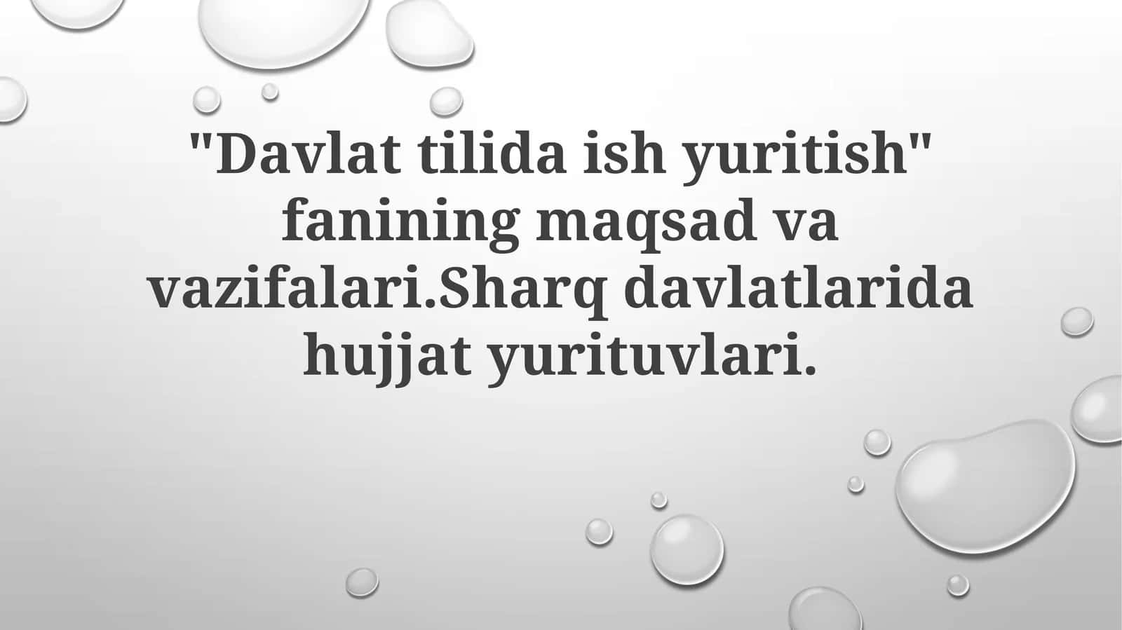 Davlattilidaishyuritish fanining maqsadlari va vazifalari 1