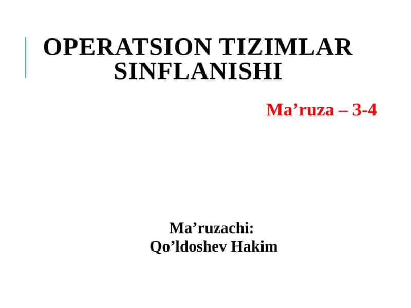 OPERATSION TIZIMLAR SINFLANISHI 1