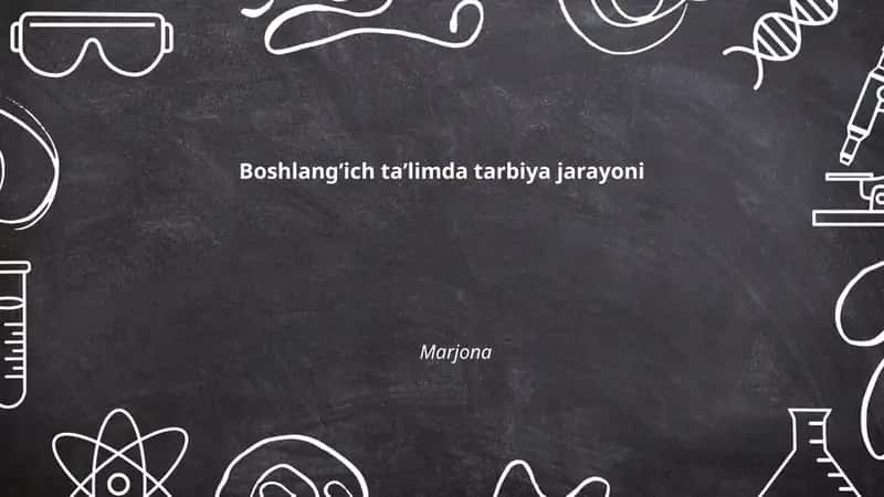 Boshlangʻich taʼlimda tarbiya jarayoni 1