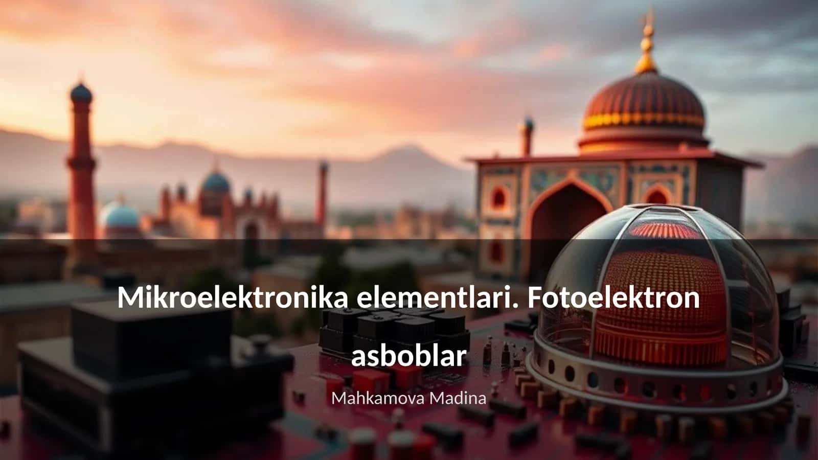 Mikroelektronika elementlari. Fotoelektron asboblar 1