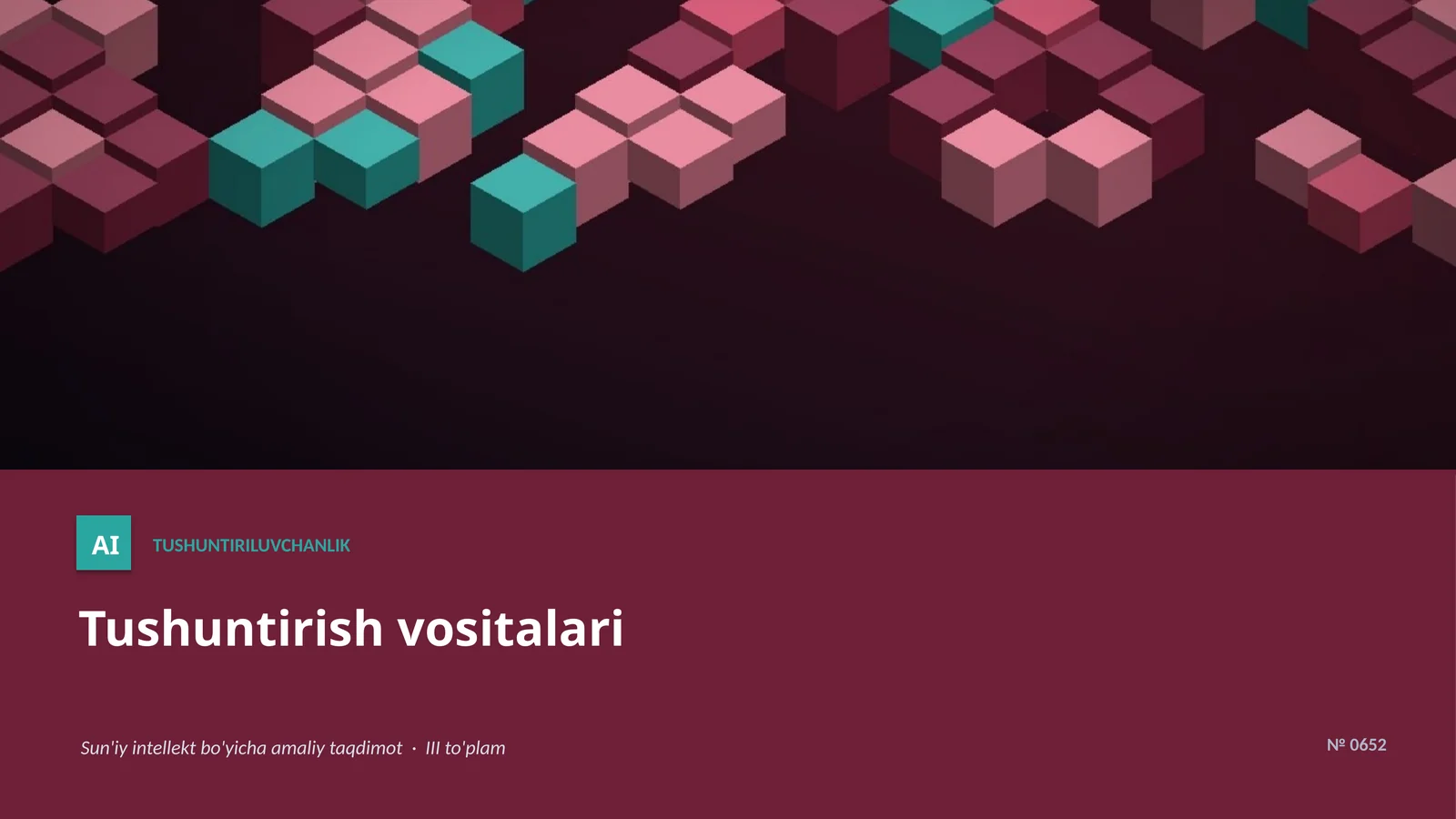Tushuntiriluvchanlik 1