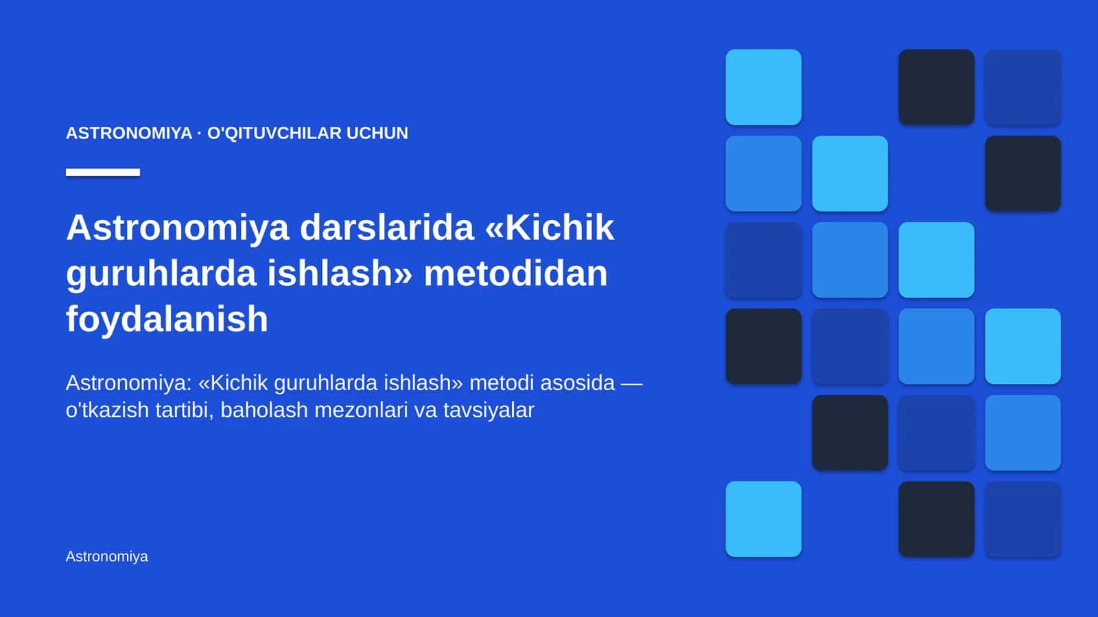 astronomiya darslarida kichik guruhlarda ishlash metodidan foydalanish 3624 1