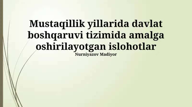 Mustaqillik yillarida davlat boshqaruvi islohotlarining asosiy bosqichlari 1