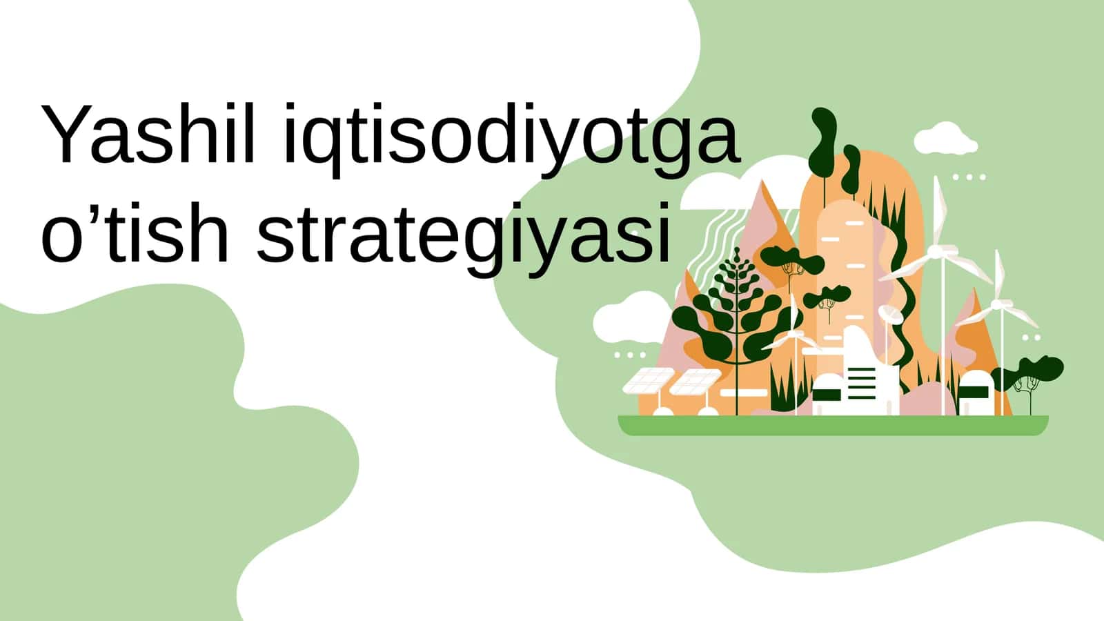 Yashil iqtisodiyotga o’tish strategiyasi 1