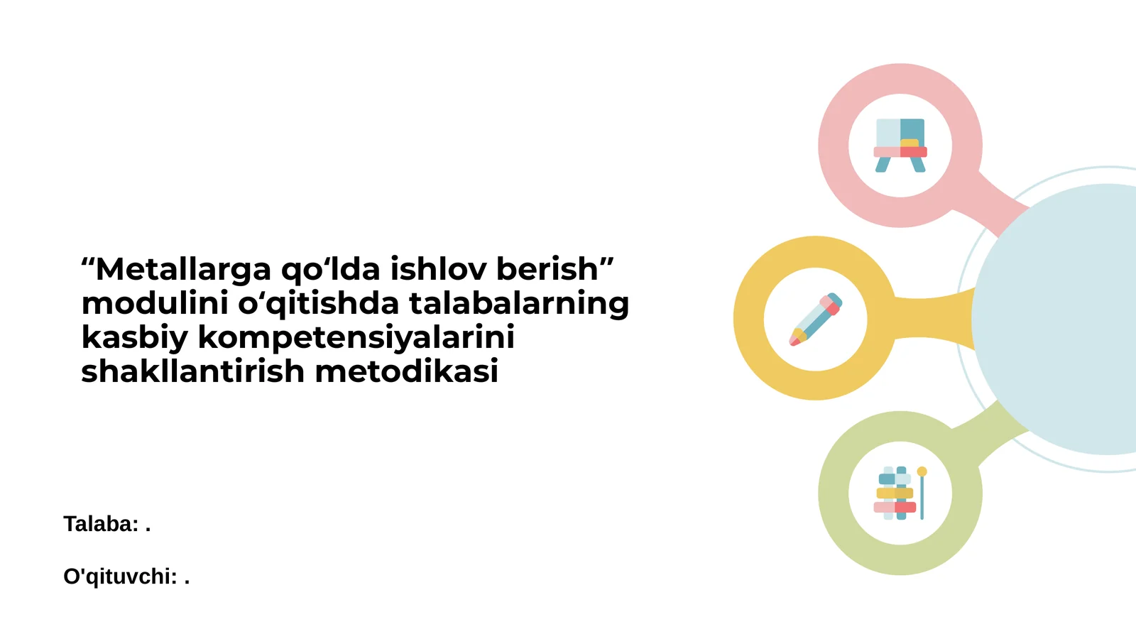 Metallarga qo‘lda ishlov berish moduli 1