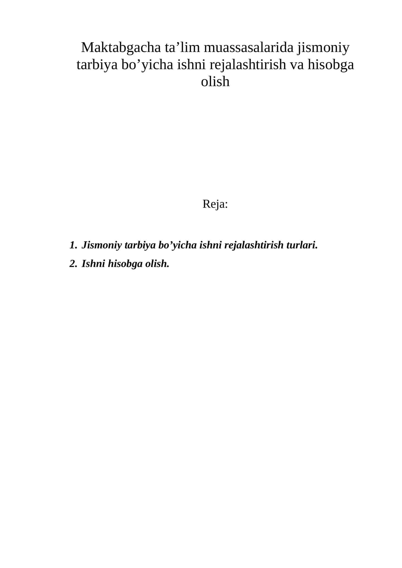 Maktabgacha ta’lim muassasalarida jismоniy tarbiya bo’yicha ishni rejalashtirish va hisоbga оlish 1