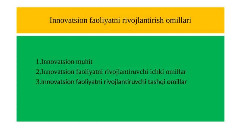 Innovatsion faoliyatni rivojlantirish omillari 1