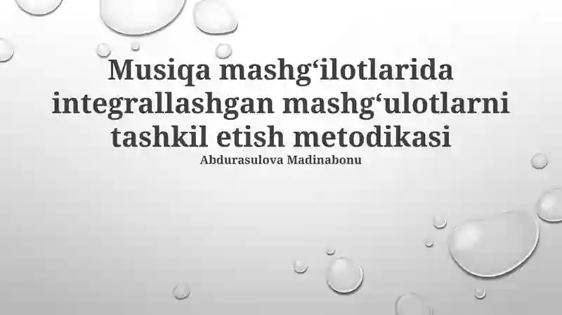 Integrallashgan mashgʻulotlarni tashkil etish metodikasi