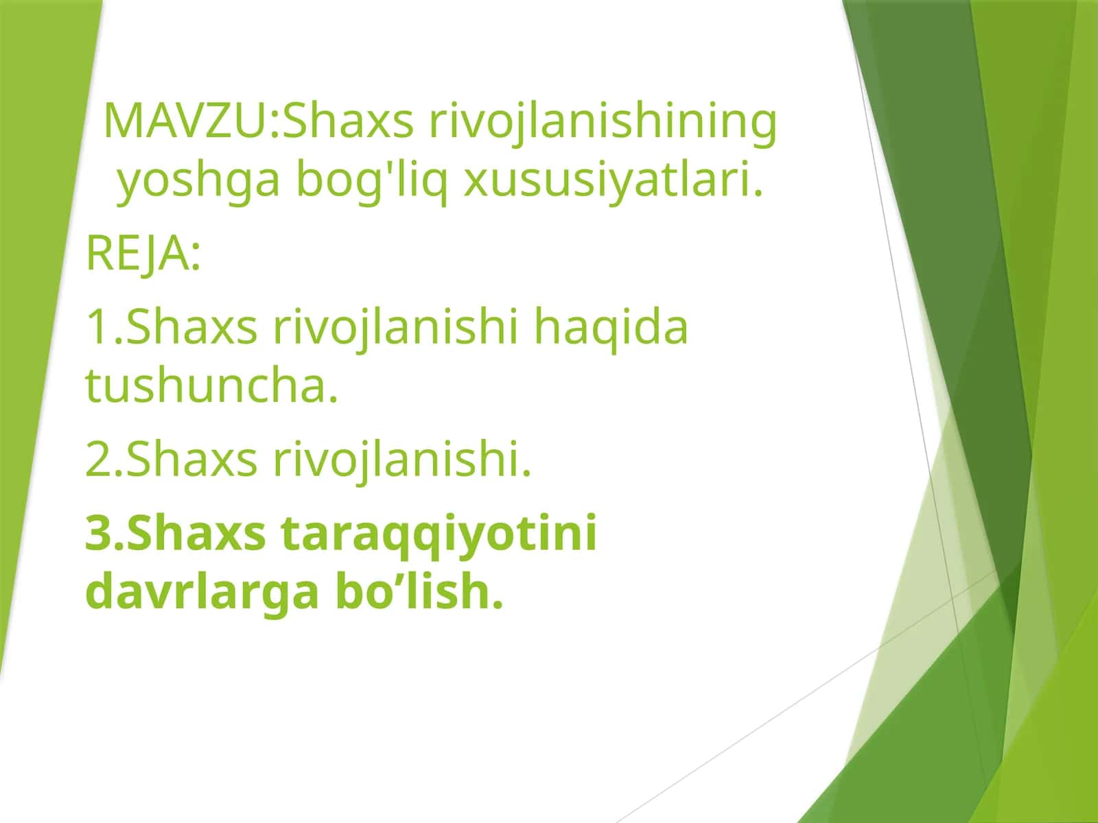 Shaxs rivojlanishining yoshga bog'liq xususiyatlari 1