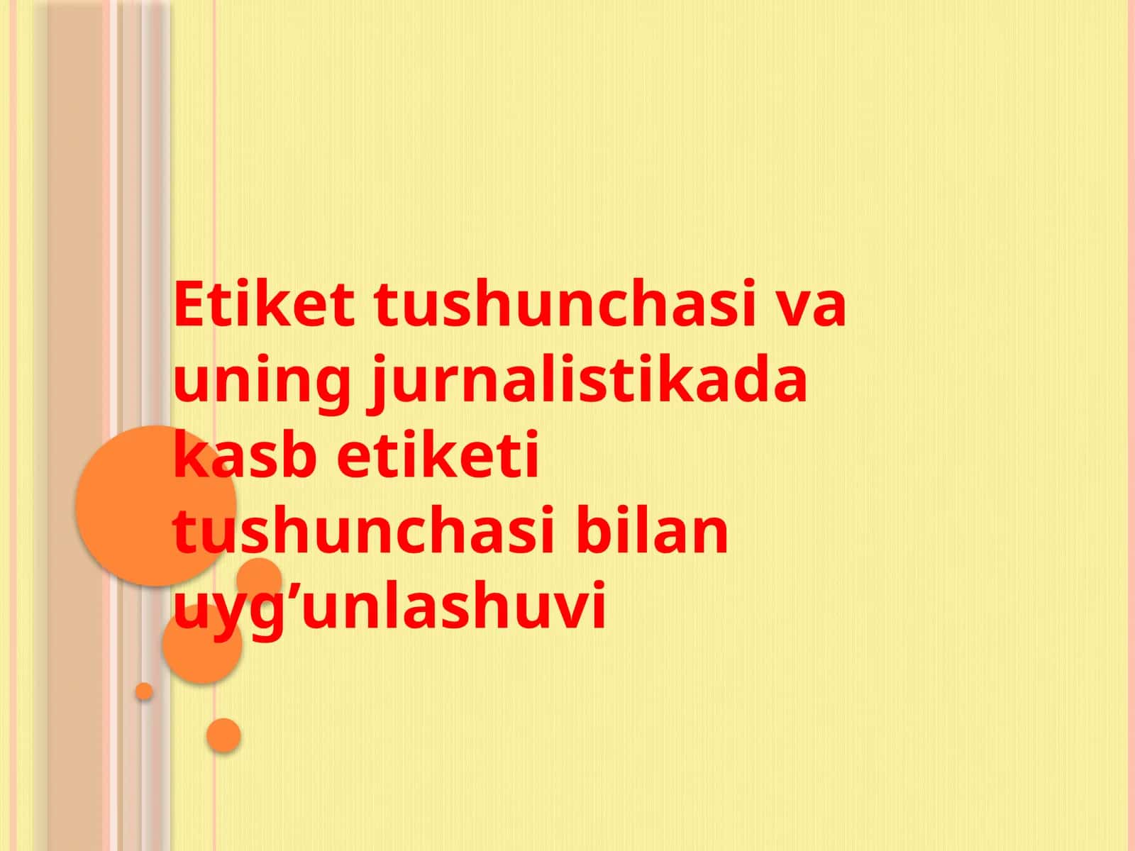 Etikettushunchasi va uning jurnalistika'dagi rol 1