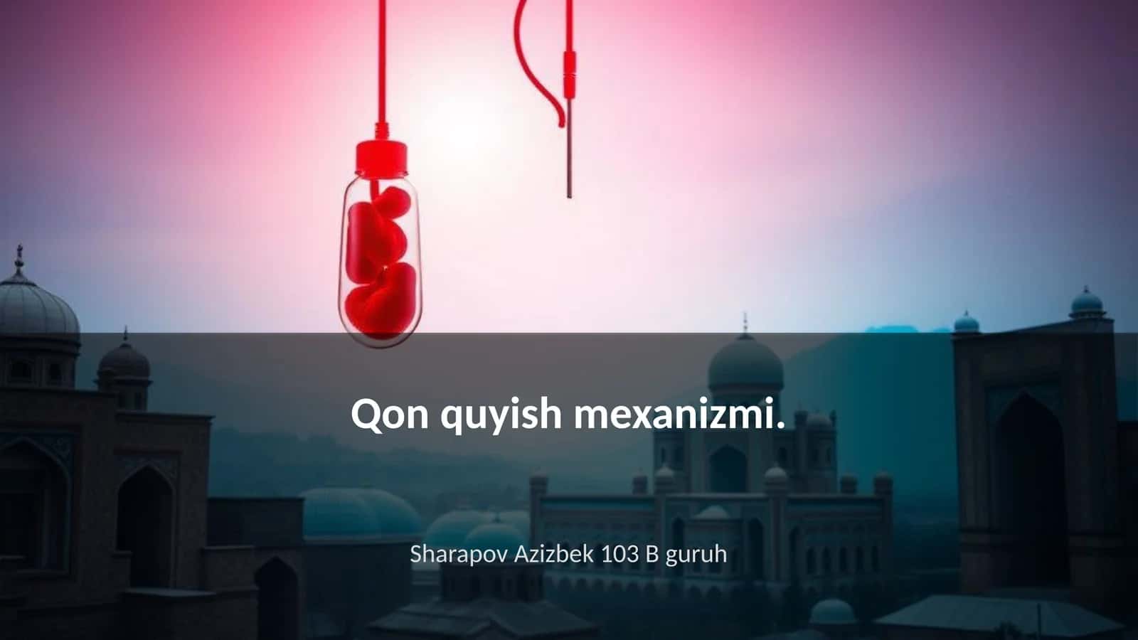 Qon quyish mexanizmi 1