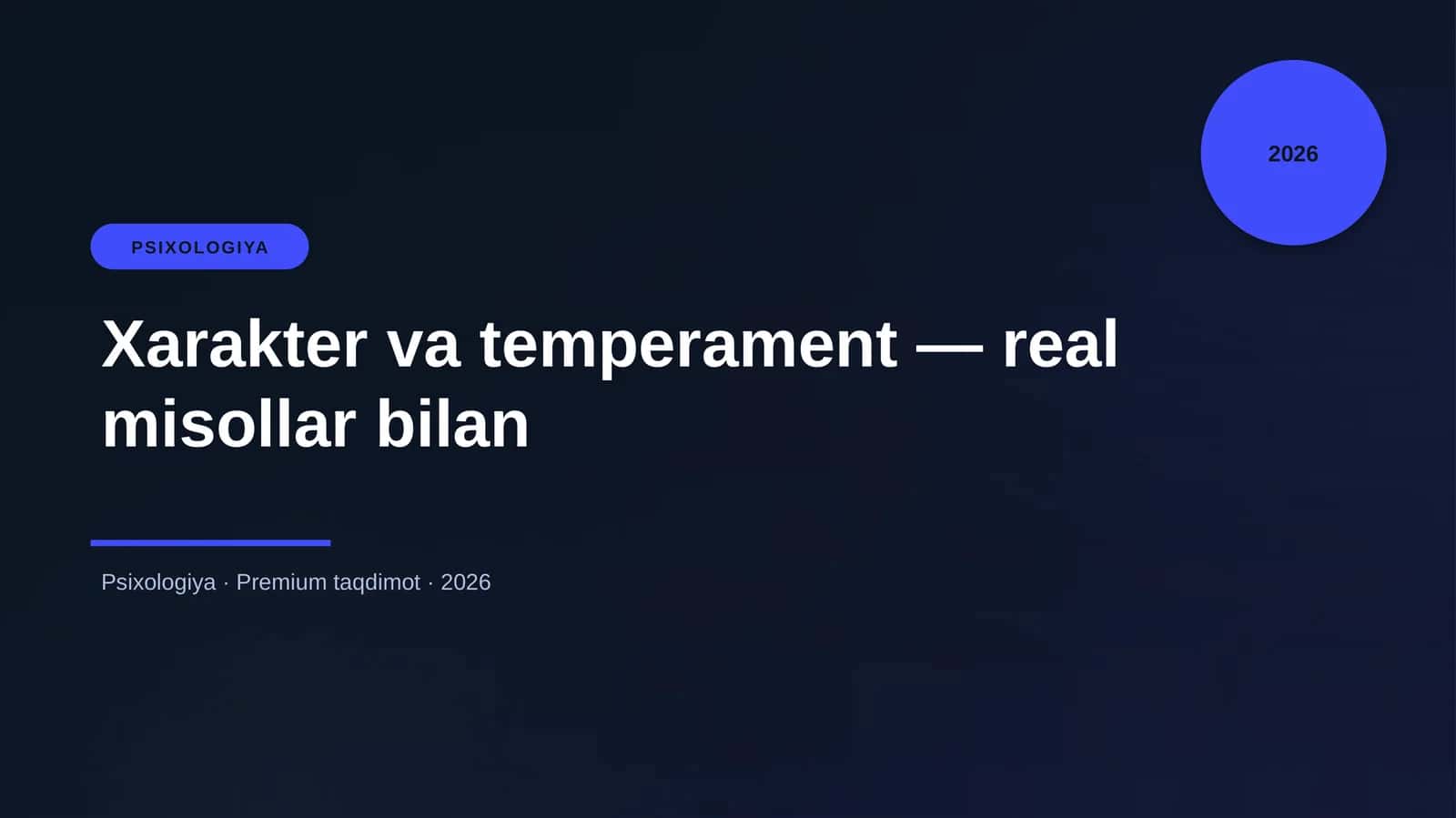 Xarakter va temperament — real misollar bilan 1