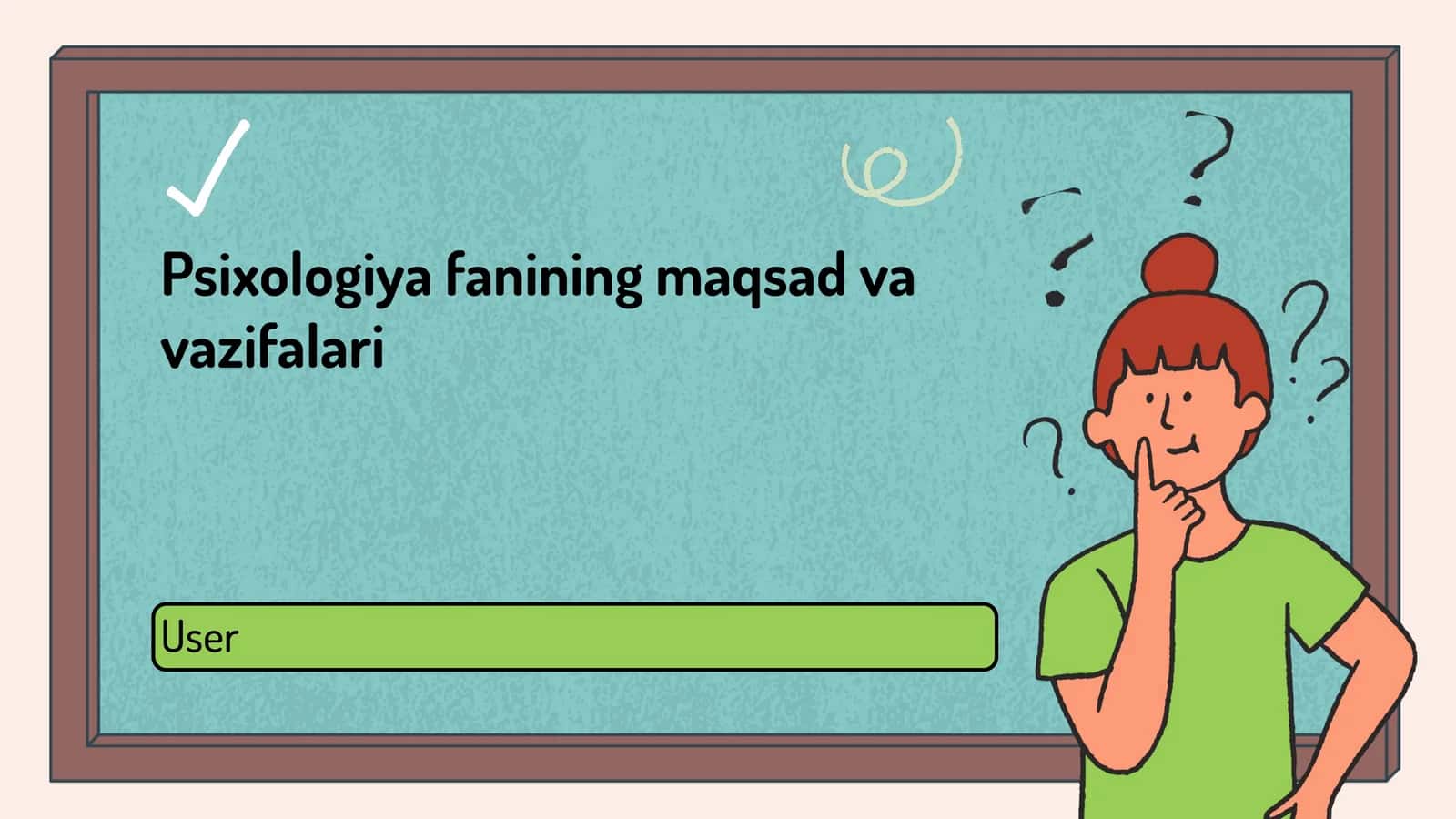 Psixologiya fanining maqsad va vazifalari 1