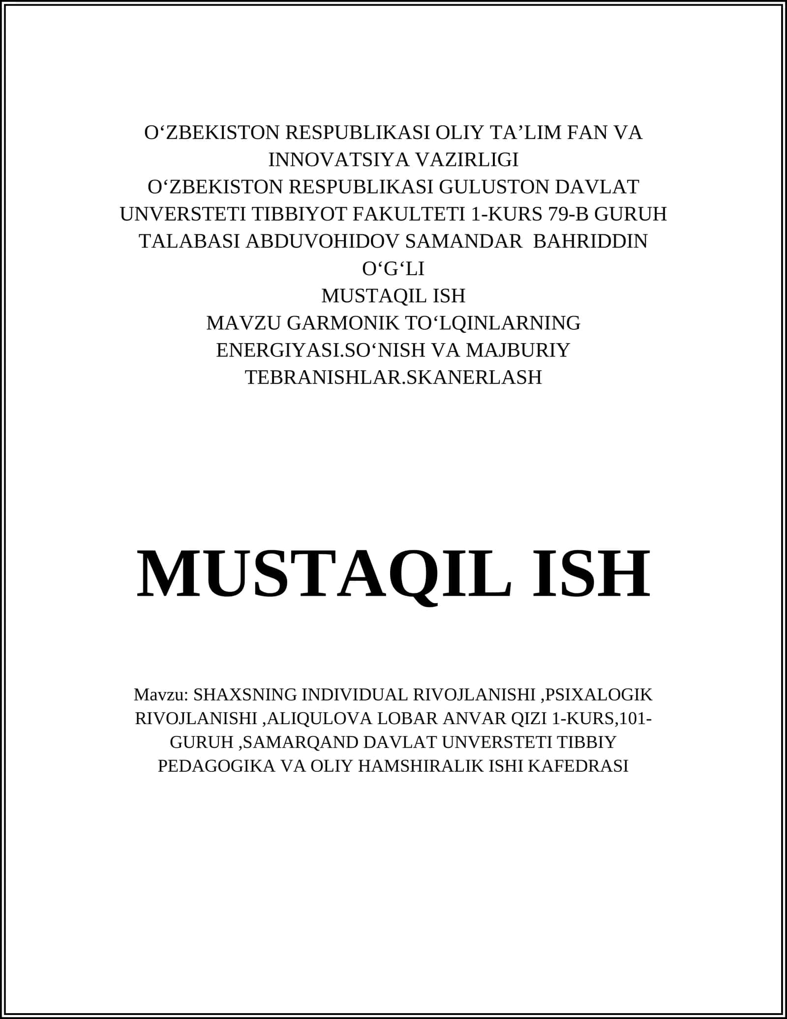 SHAXSNING INDIVIDUAL RIVOJLANISHI, PSIXALOGIK RIVOJLANISHI, ALIQULOVA LOBAR ANVAR QIZI 1
