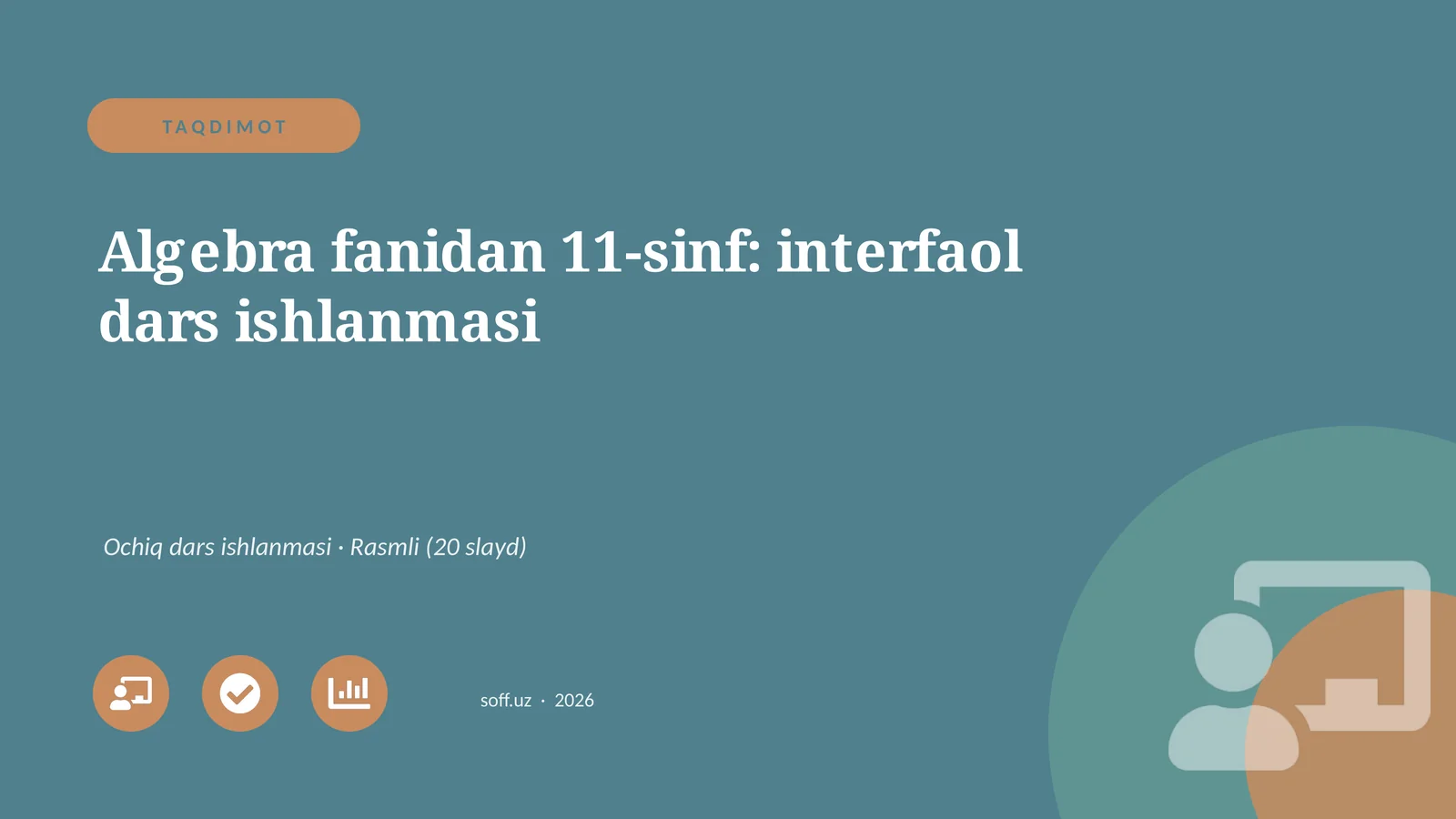 Algebra fanidan 11-sinf: interfaol dars ishlanmasi 1