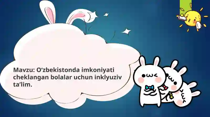 Oʻzbekistondaimkoniyaticheklanganbolalaruchuninklyuzivtaʼlim