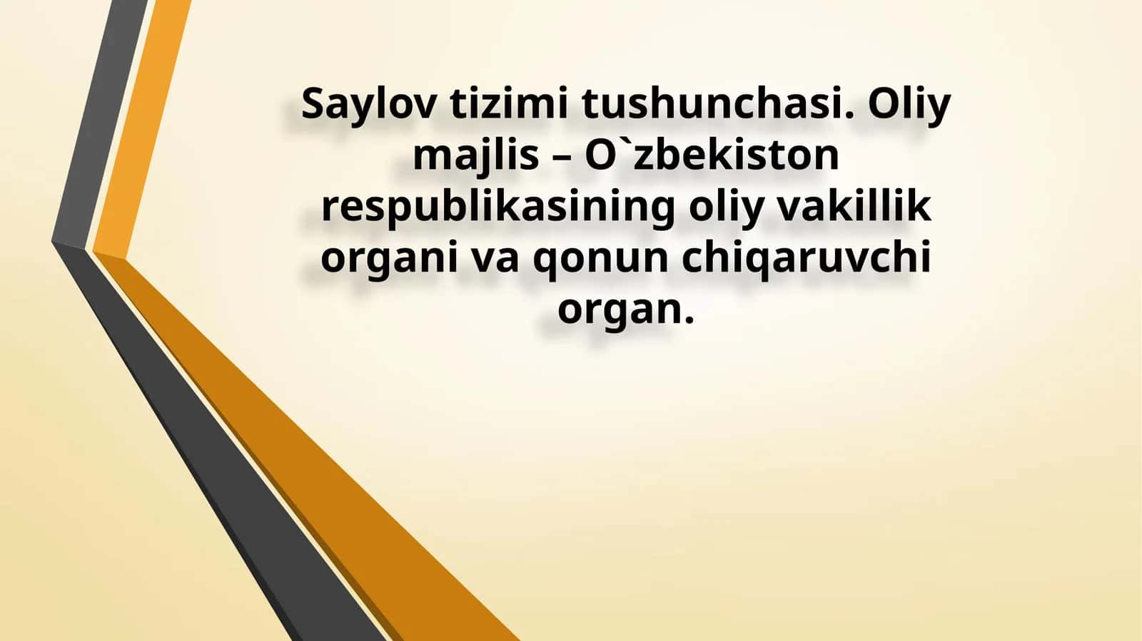 Saylov tizimi tushunchasi. Oliy majlis – O`zbekiston respublikasining oliy vakillik organi va qonun chiqaruvchi organ. 1