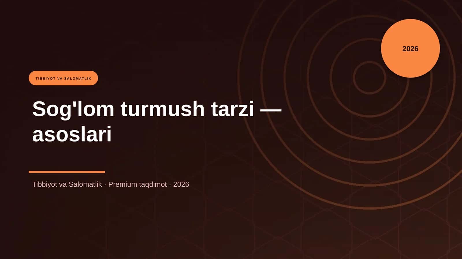 Sog'lom turmush tarzi — asoslari 1