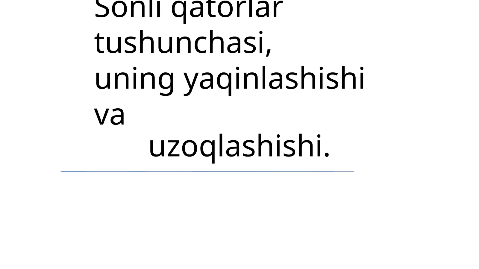 Sonli qatorlar tushunchasi 1