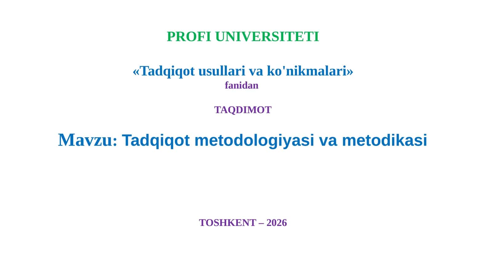 Tadqiqotmetodologiyasi va metodikasi 1