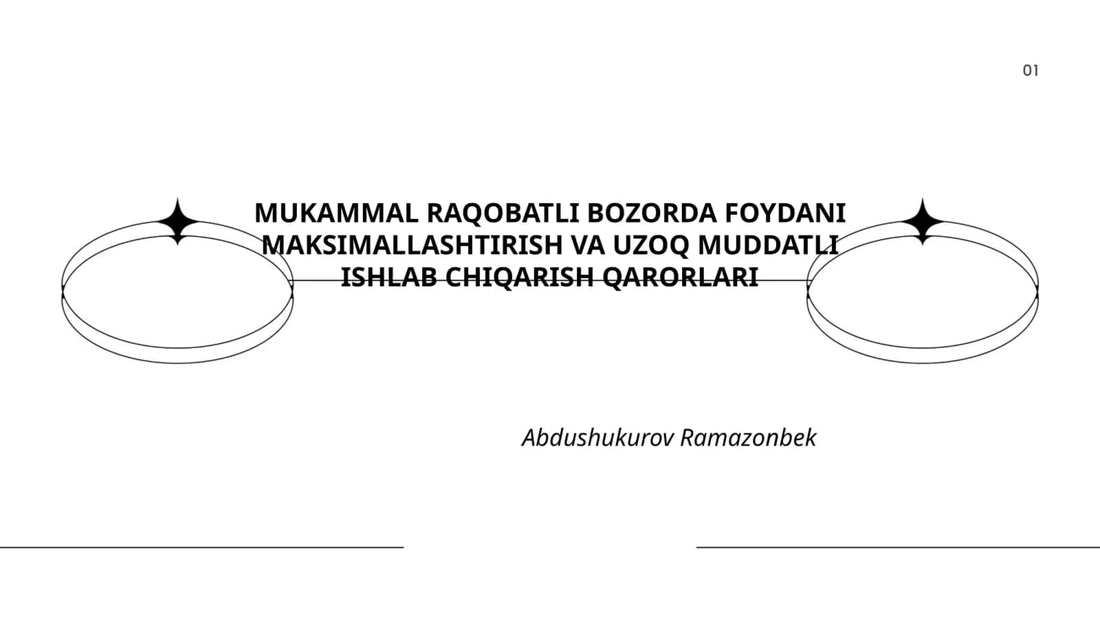 MUKAMMAL RAQOBATLI BOZORDA FOYDANI MAKSIMALLASHTIRISH VA UZOQ MUDDATLI ISHLAB CHIQARISH QARORLARI 1