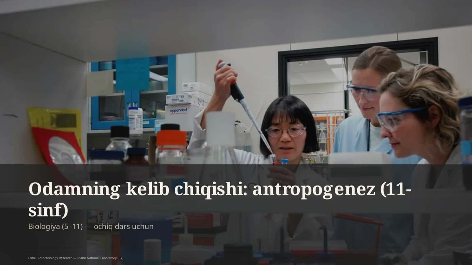 Odamning kelib chiqishi: antropogenez (11-sinf) 1