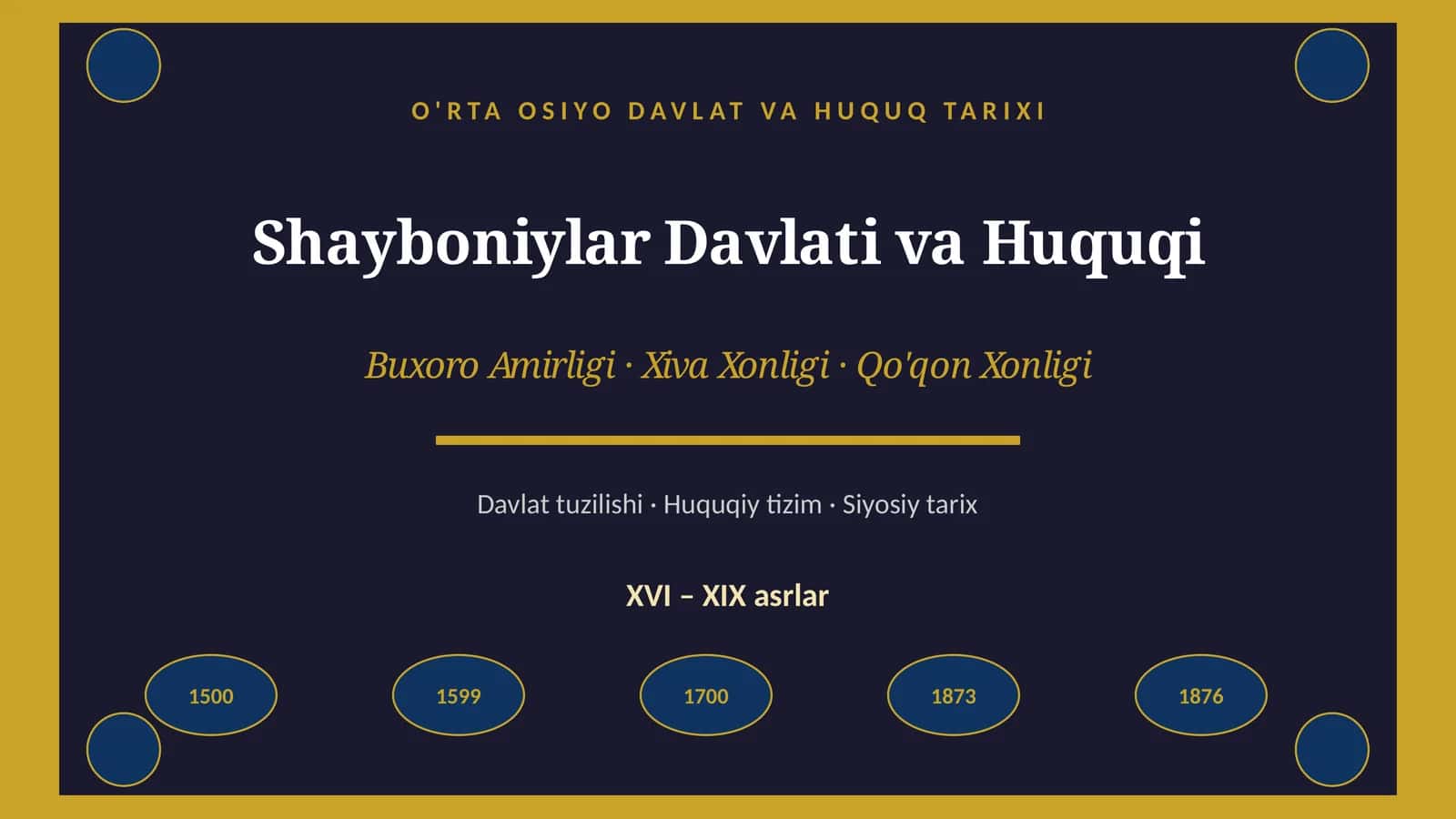 Shayboniylar Davlati va Huquqi 1