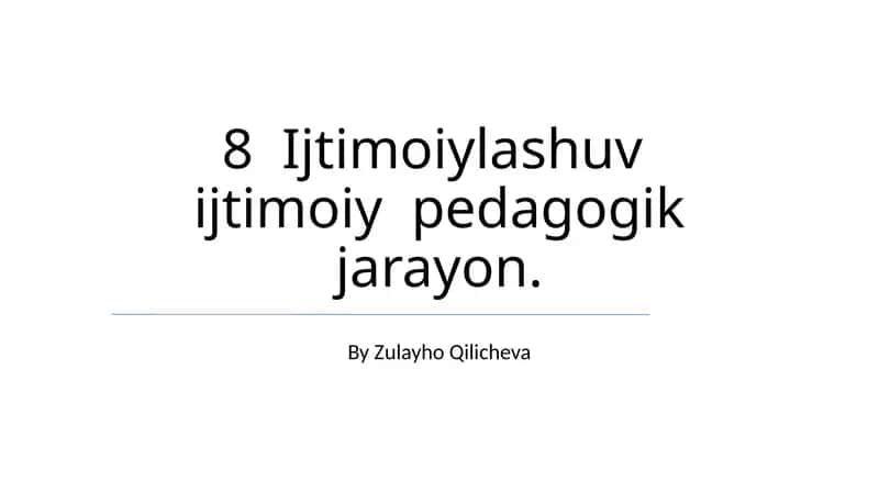 Ijtimoiylashuv: Ta'rif va ijtimoiy-pedagogik tabiati 1