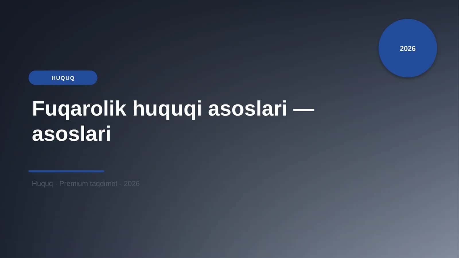 Fuqarolik huquqi asoslari — asoslari 1
